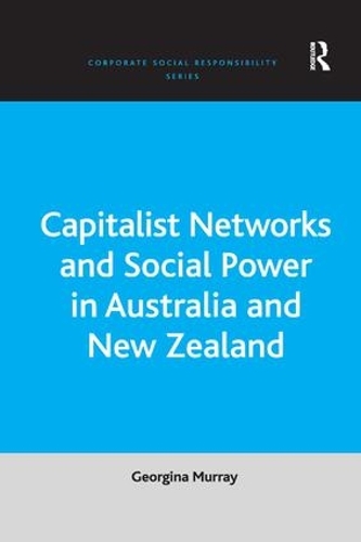 Бумажная книга «Capitalist Networks and Social Power in Australia and New Zealand», автор Джорджина Мюррей - фото №1