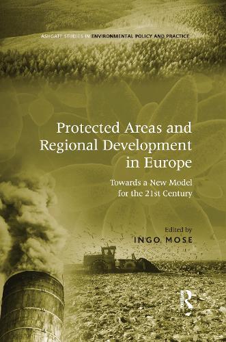 Паперова книга «Protected Areas and Regional Development in Europe: Towards a New Model for the 21st Century» - фото №1