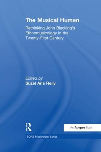 Бумажная книга «The Musical Human: Rethinking John Blacking's Ethnomusicology in the Twenty-First Century» - фото №1