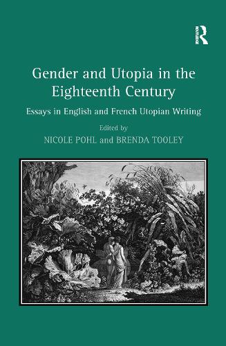Бумажная книга «Gender and Utopia in the Eighteenth Century: Essays in English and French Utopian Writing», автор Бренда Тули - фото №1