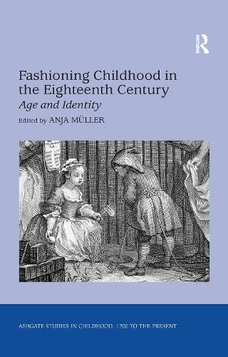 Бумажная книга «Fashioning Childhood in the Eighteenth Century: Age and Identity» - фото №1