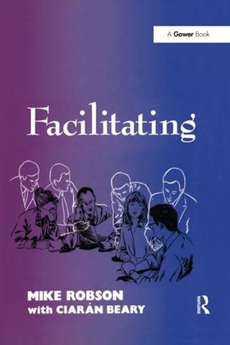 Бумажная книга «Facilitating», авторов Киаран Бири, Майк Робсон - фото №1