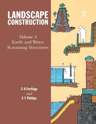 Паперова книга «Landscape Construction: Volume 3: Earth and Water Retaining Structures», автор Е.Т. Філліпс - фото №1