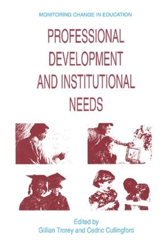 Паперова книга «Professional Development and Institutional Needs», авторів Седрік Каллінгфорд, Джилліан Трорі - фото №1
