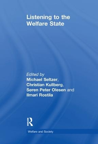 Бумажная книга «Listening to the Welfare State», авторов Кристиан Куллберг, Илмари Ростила, Майкл Зельцер - фото №1