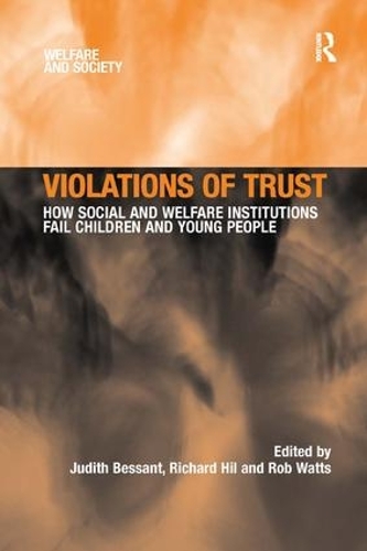 Бумажная книга «Violations of Trust: How Social and Welfare Institutions Fail Children and Young People», автор Ричард Хил - фото №1