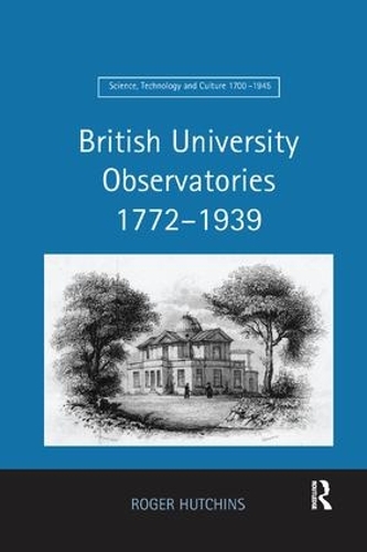 Бумажная книга «British University Observatories 1772–1939», автор Роджер Хатчинс - фото №1