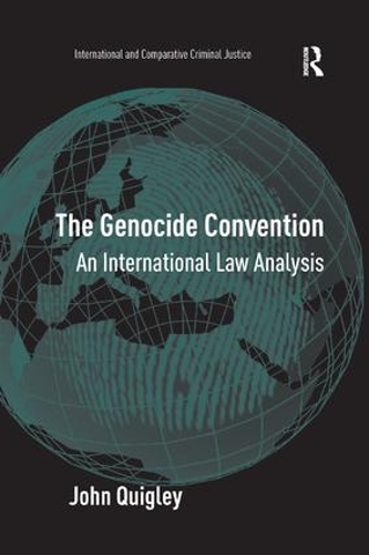 Бумажная книга «The Genocide Convention: An International Law Analysis», автор Джон Квигли - фото №1