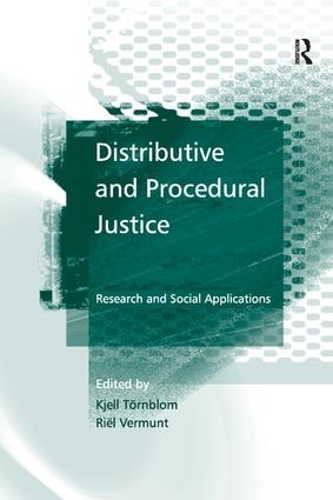 Паперова книга «Distributive and Procedural Justice: Research and Social Applications», авторів К'єлл Тернблом, Ріель Вермунт - фото №1