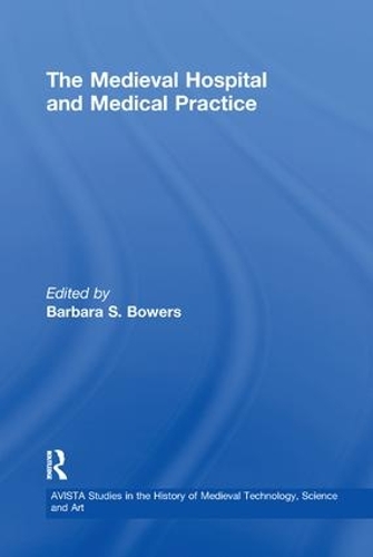 Бумажная книга «The Medieval Hospital and Medical Practice» - фото №1