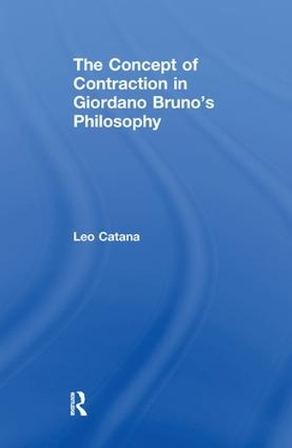 Бумажная книга «The Concept of Contraction in Giordano Bruno's Philosophy», автор Лео Катана - фото №1