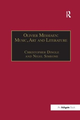 Бумажная книга «Olivier Messiaen: Music, Art and Literature», автор Найджел Симеоне - фото №1