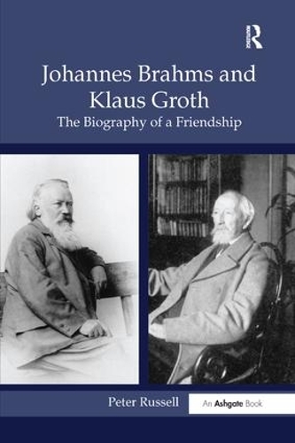 Бумажная книга «Johannes Brahms and Klaus Groth: The Biography of a Friendship», автор Питер Рассел - фото №1