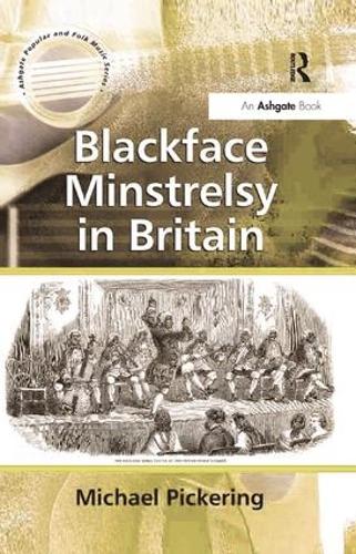 Паперова книга «Blackface Minstrelsy in Britain», автор Майкл Пікеринг - фото №1