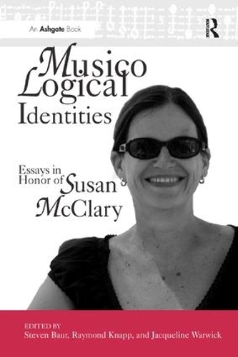 Бумажная книга «Musicological Identities: Essays in Honor of Susan McClary», авторов Жаклин Уорвик, Стивен Баур - фото №1