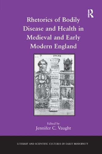Бумажная книга «Rhetorics of Bodily Disease and Health in Medieval and Early Modern England» - фото №1
