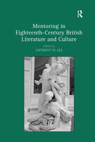 Бумажная книга «Mentoring in Eighteenth-Century British Literature and Culture» - фото №1