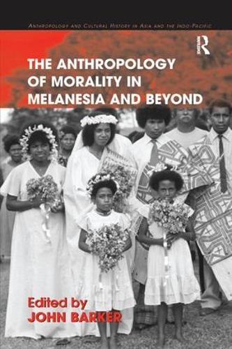 Паперова книга «The Anthropology of Morality in Melanesia and Beyond» - фото №1