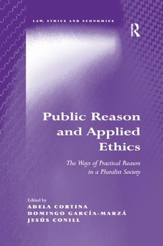 Бумажная книга «Public Reason and Applied Ethics: The Ways of Practical Reason in a Pluralist Society», авторов Адела Кортина, Доминго Гарсия-Марса - фото №1
