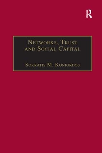 Паперова книга «Networks, Trust and Social Capital: Theoretical and Empirical Investigations from Europe» - фото №1