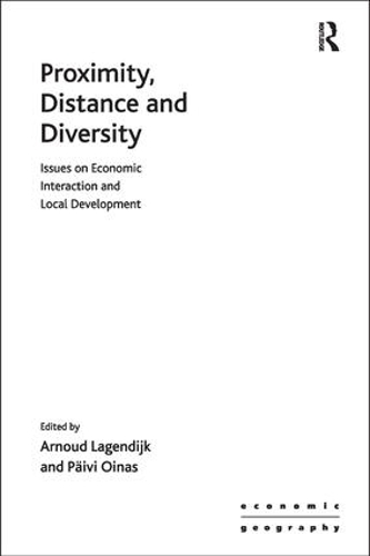 Бумажная книга «Proximity, Distance and Diversity: Issues on Economic Interaction and Local Development», автор Пяйви Ойнас - фото №1