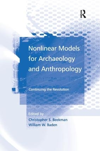 Бумажная книга «Nonlinear Models for Archaeology and Anthropology: Continuing the Revolution», автор Уильям В. Баден - фото №1