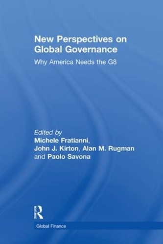 Бумажная книга «New Perspectives on Global Governance: Why America Needs the G8», авторов Мишель Фратианни, Паоло Савона - фото №1