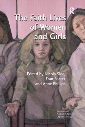 Бумажная книга «The Faith Lives of Women and Girls: Qualitative Research Perspectives» - фото №1