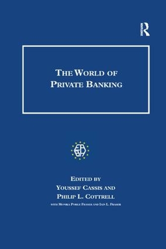 Бумажная книга «The World of Private Banking», авторов Айн Л. Фрейзер, Филип Коттрелл - фото №1