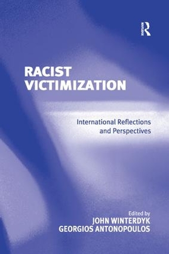 Паперова книга «Racist Victimization: International Reflections and Perspectives», автор Георгіос Антонопулос - фото №1