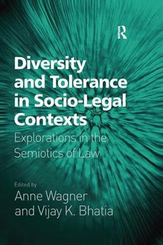 Бумажная книга «Diversity and Tolerance in Socio-Legal Contexts: Explorations in the Semiotics of Law», автор Виджай К. Бхатия - фото №1