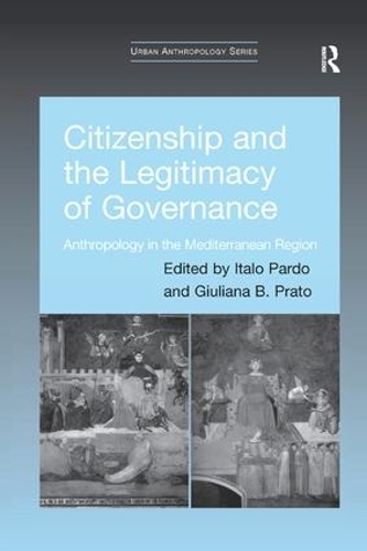 [object Object] «Citizenship and the Legitimacy of Governance: Anthropology in the Mediterranean Region» - фото №1