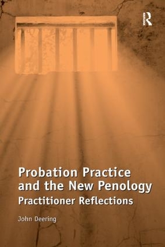 Бумажная книга «Probation Practice and the New Penology: Practitioner Reflections», автор Джон Диринг - фото №1