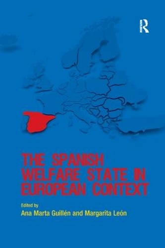 Бумажная книга «The Spanish Welfare State in European Context», авторов Ана Марта Гильен, Маргарита Леон - фото №1