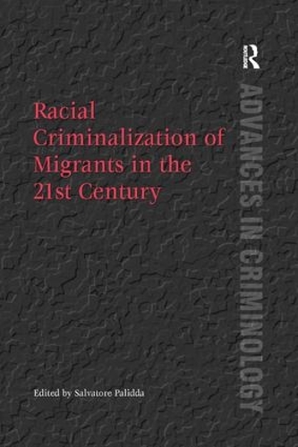 Бумажная книга «Racial Criminalization of Migrants in the 21st Century» - фото №1