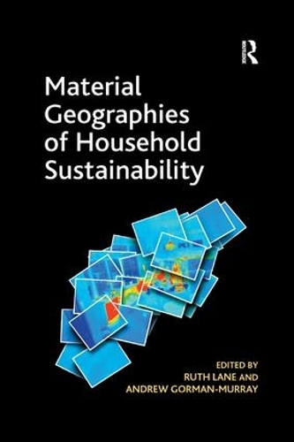 Бумажная книга «Material Geographies of Household Sustainability», автор Эндрю Горман-Мюррей - фото №1