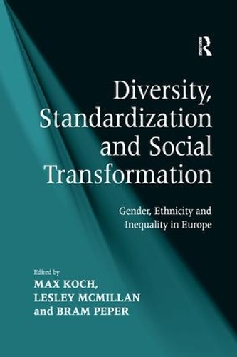 Бумажная книга «Diversity, Standardization and Social Transformation: Gender, Ethnicity and Inequality in Europe», автор Лесли Макмиллан - фото №1