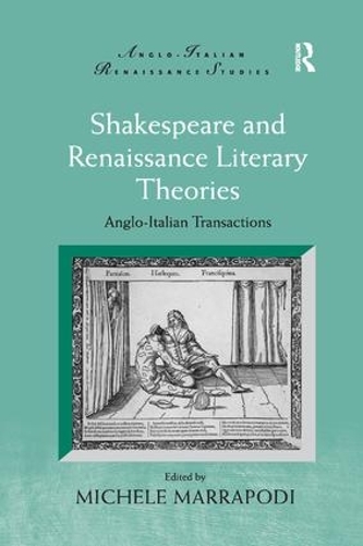 Бумажная книга «Shakespeare and Renaissance Literary Theories: Anglo-Italian Transactions» - фото №1