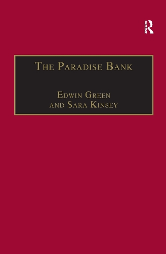 Бумажная книга «The Paradise Bank: The Mercantile Bank of India, 1893–1984», авторов Эдвин Грин, Сара Кинси - фото №1