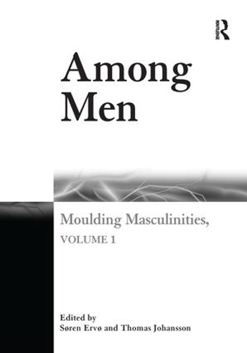 Паперова книга «Among Men: Moulding Masculinities, Volume 1», авторів Северин Ерво, Томас Йоханссон - фото №1