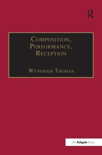 Паперова книга «Composition, Performance, Reception: Studies in the Creative Process in Music» - фото №1