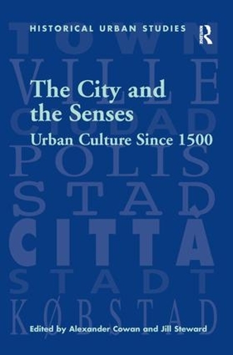Бумажная книга «The City and the Senses: Urban Culture Since 1500», автор Джилл Стюард - фото №1
