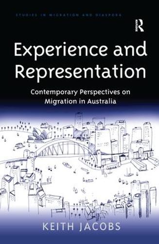 Бумажная книга «Experience and Representation: Contemporary Perspectives on Migration in Australia», автор Кит Джейкобс - фото №1