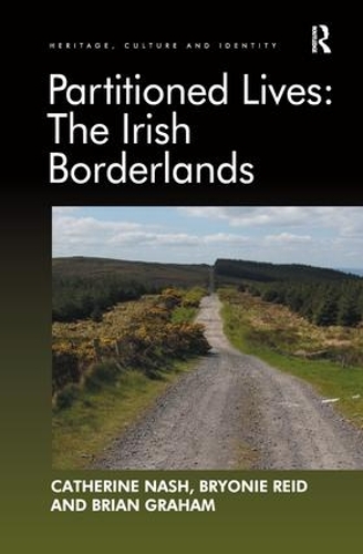 Бумажная книга «Partitioned Lives: The Irish Borderlands», авторов Брайони Рид, Кэтрин Нэш - фото №1