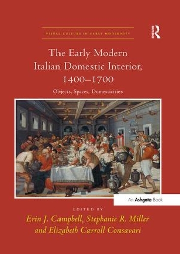 Бумажная книга «The Early Modern Italian Domestic Interior, 1400–1700: Objects, Spaces, Domesticities» - фото №1