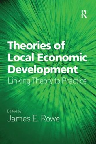 Бумажная книга «Theories of Local Economic Development: Linking Theory to Practice» - фото №1