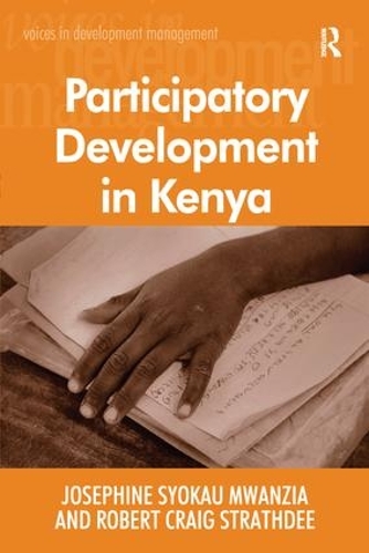 Бумажная книга «Participatory Development in Kenya», авторов Жозефина Сиокау Мванзиа, Роберт Крейг Стрэтди - фото №1