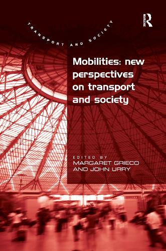 [object Object] «Mobilities: New Perspectives on Transport and Society», автор Джон Уррі - фото №1