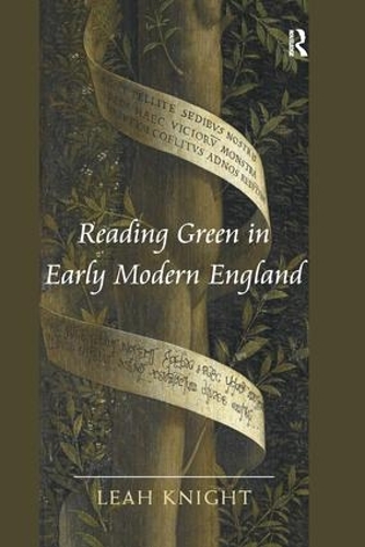 Паперова книга «Reading Green in Early Modern England», автор Лія Найт - фото №1