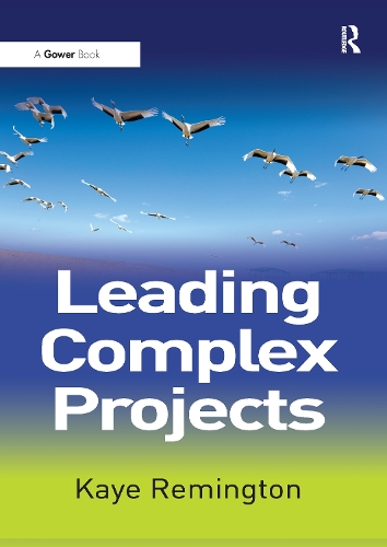 Бумажная книга «Leading Complex Projects», автор Кей Ремингтон - фото №1